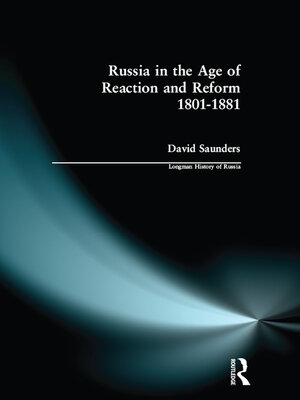 cover image of Russia in the Age of Reaction and Reform 1801-1881